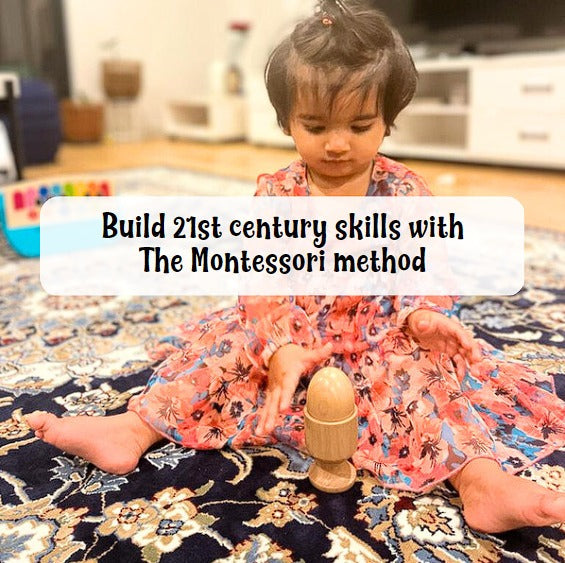 How Montessori method helps to develop 21st century skills in your ...